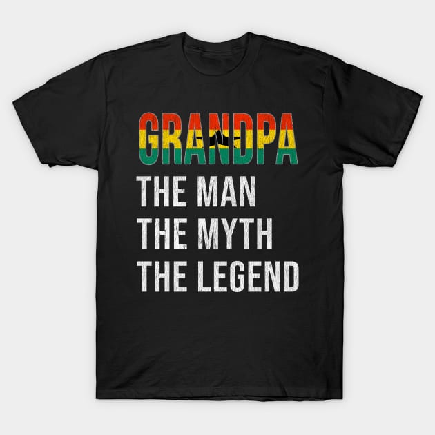 Grand Father Ghanaian Grandpa The Man The Myth The Legend - Gift for Ghanaian Dad With Roots From  Ghana T-Shirt by Country Flags